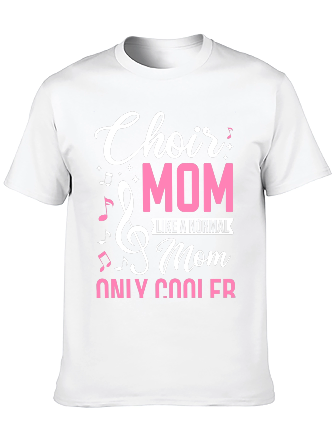 Choir Mom T-Shirt - Cool Mom Edition
