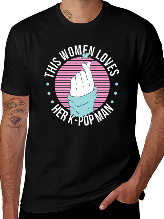 K-Pop Fan T-Shirt - This Women Loves Her K-Pop Man