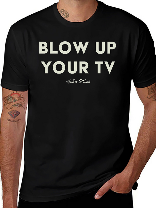 Blow Up Your TV - John Prine T-Shirt