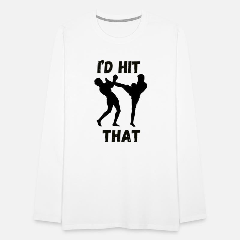 I'd Hit That Kickboxing Boxing