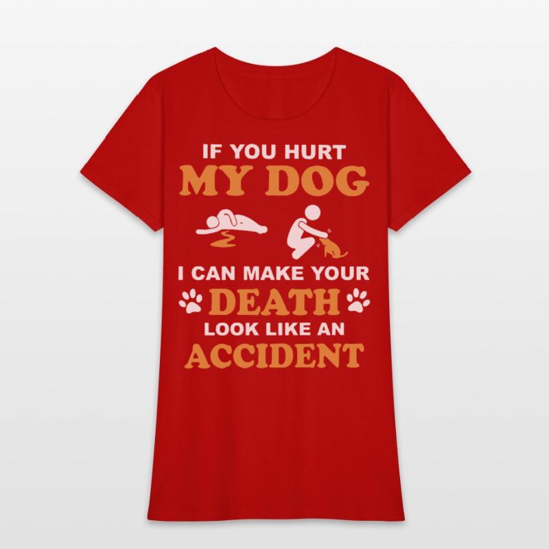 if you hurt my dog i can make your death look like