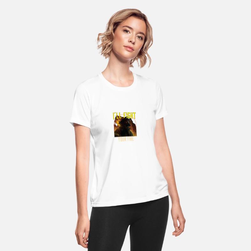 Ill Fight Your Fire Fireman Firefighter