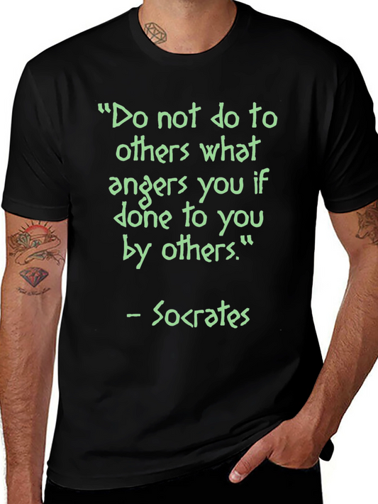Socrates Quote T-Shirt - Do No Harm