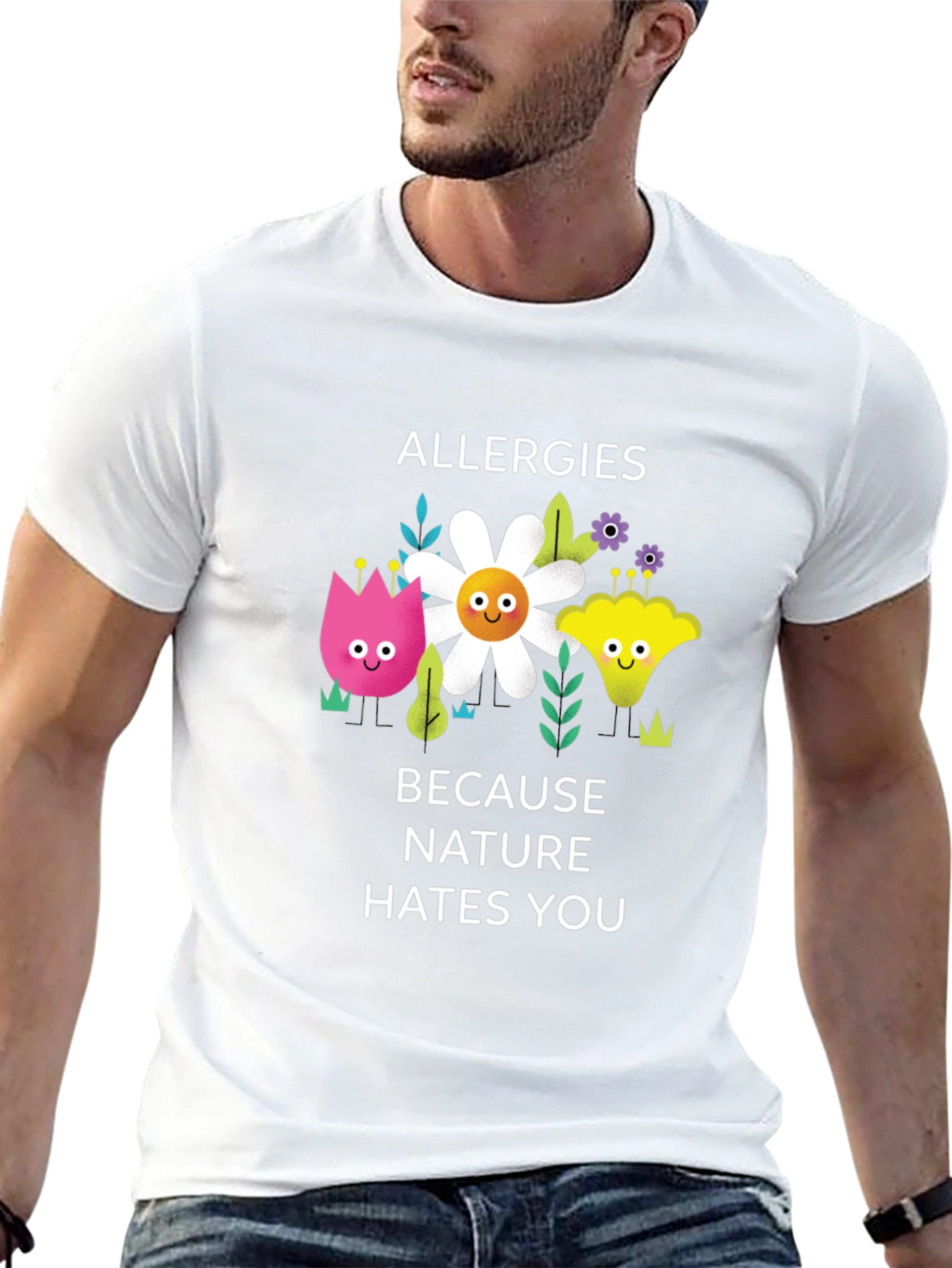 Allergies Because Nature Hates You Graphic Tee