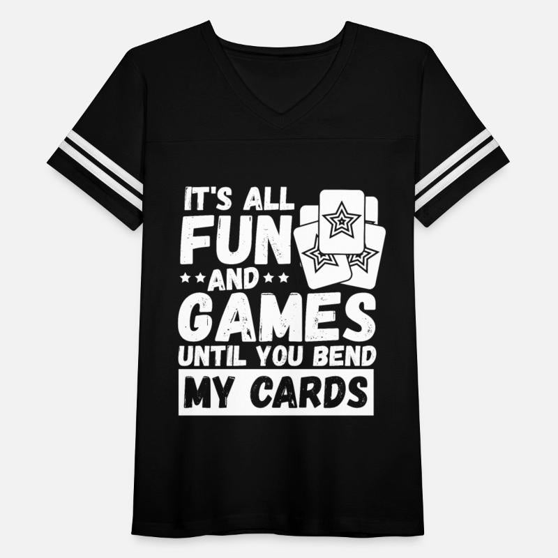It's All Fun And Games Until You Bend My Cards