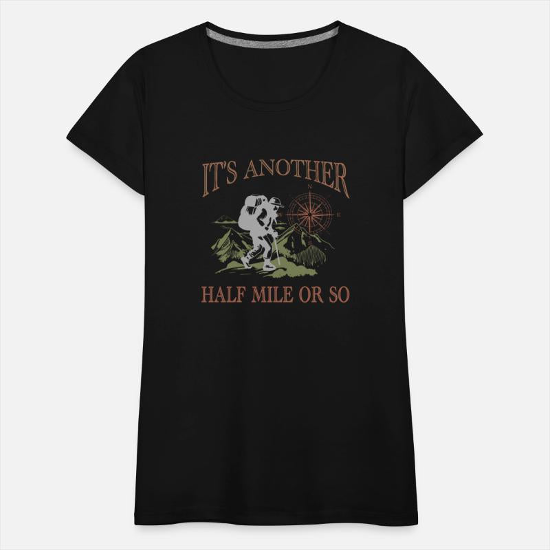 Its another half mile or so Mountain Hiking