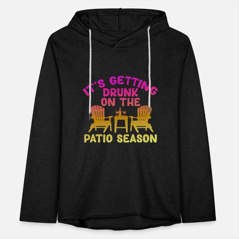 It's Getting Drunk On The Patio Season