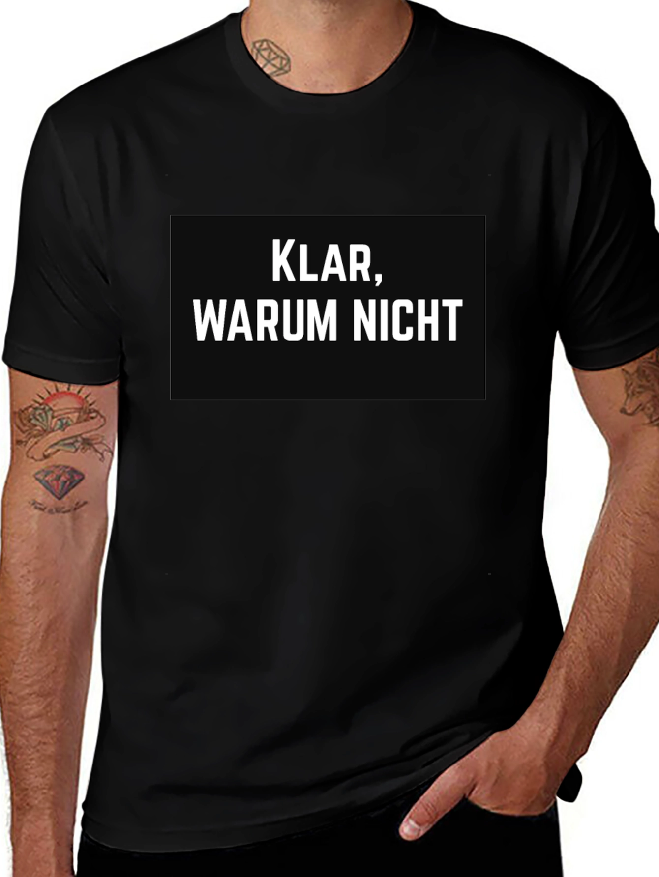 Klar Warum Nicht? German Slogan Black T-Shirt