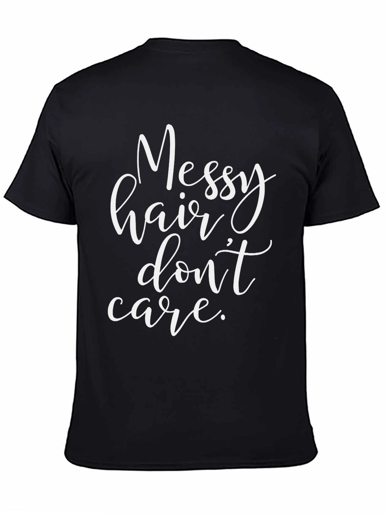 Messy Hair Dont Care Black Tee
