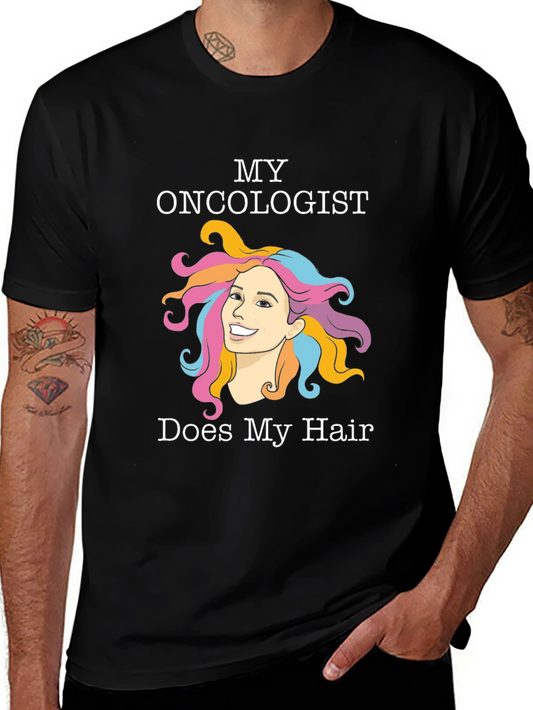 Funny Oncology T-Shirt - Hair Design
