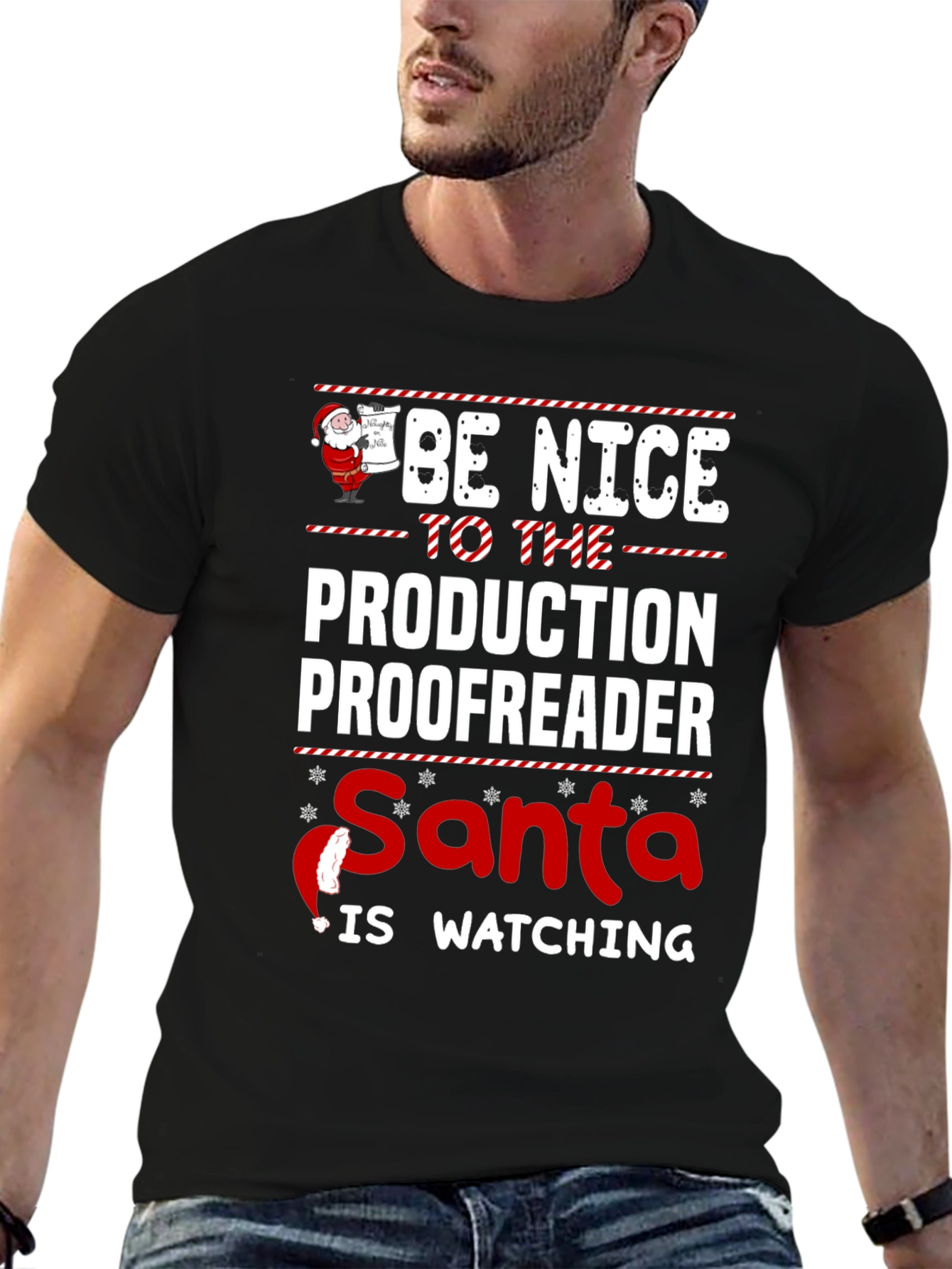 Be Nice to the Production Proofreader Santa Watching T-Shirt