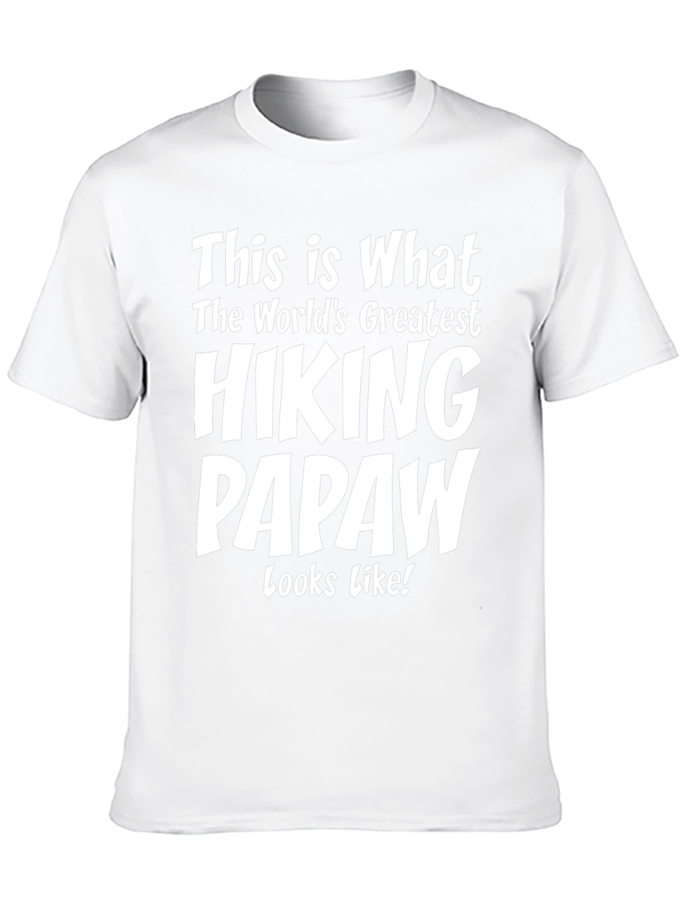 Hiking Papaw T-Shirt - Great Gift!