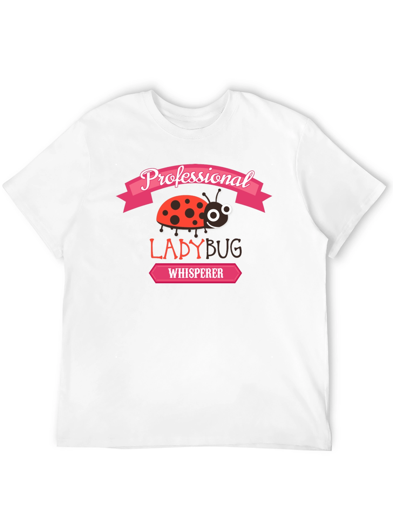 Professional Ladybug Whisperer Graphic T-Shirt