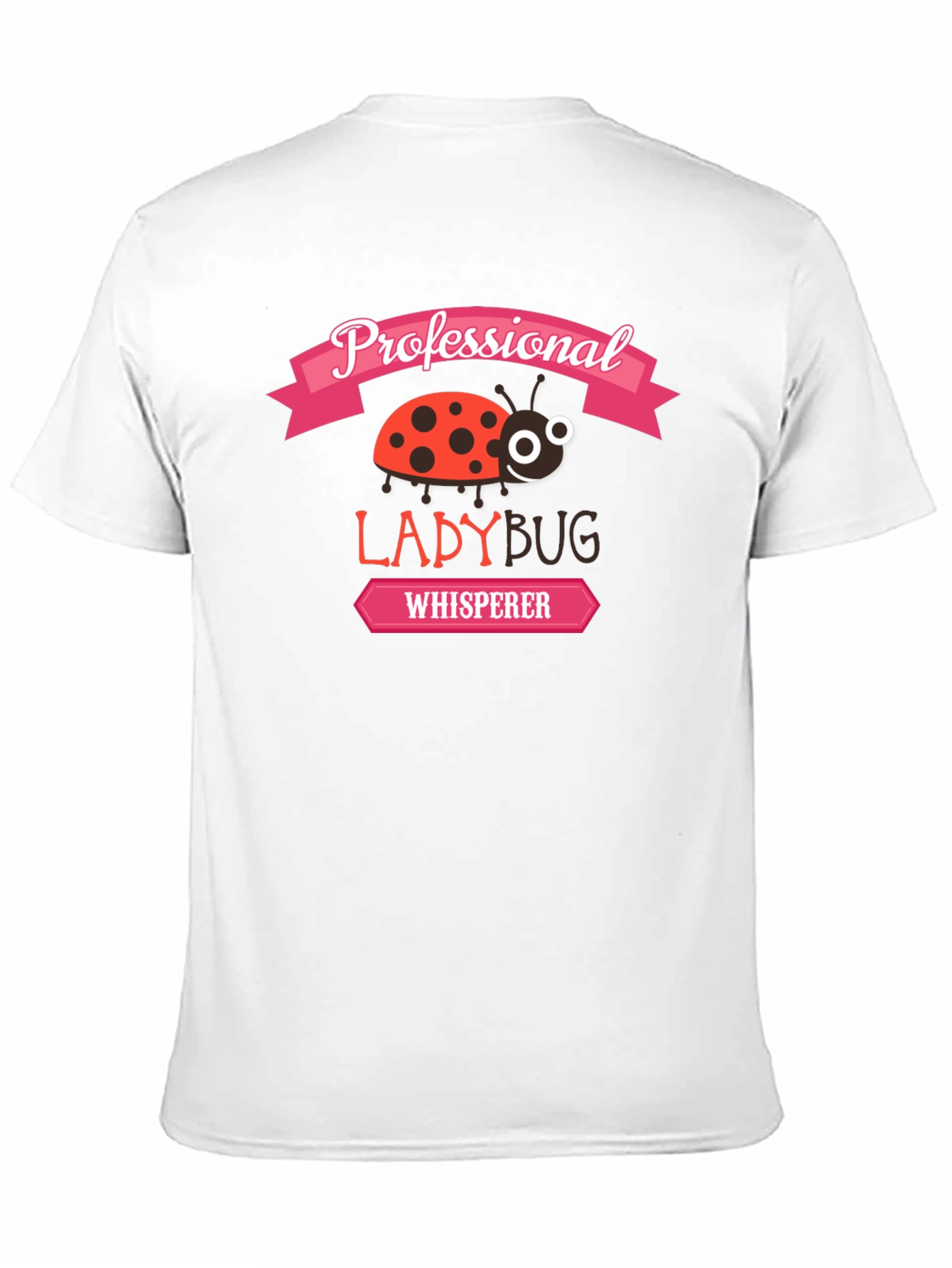 Professional Ladybug Whisperer Graphic T-Shirt