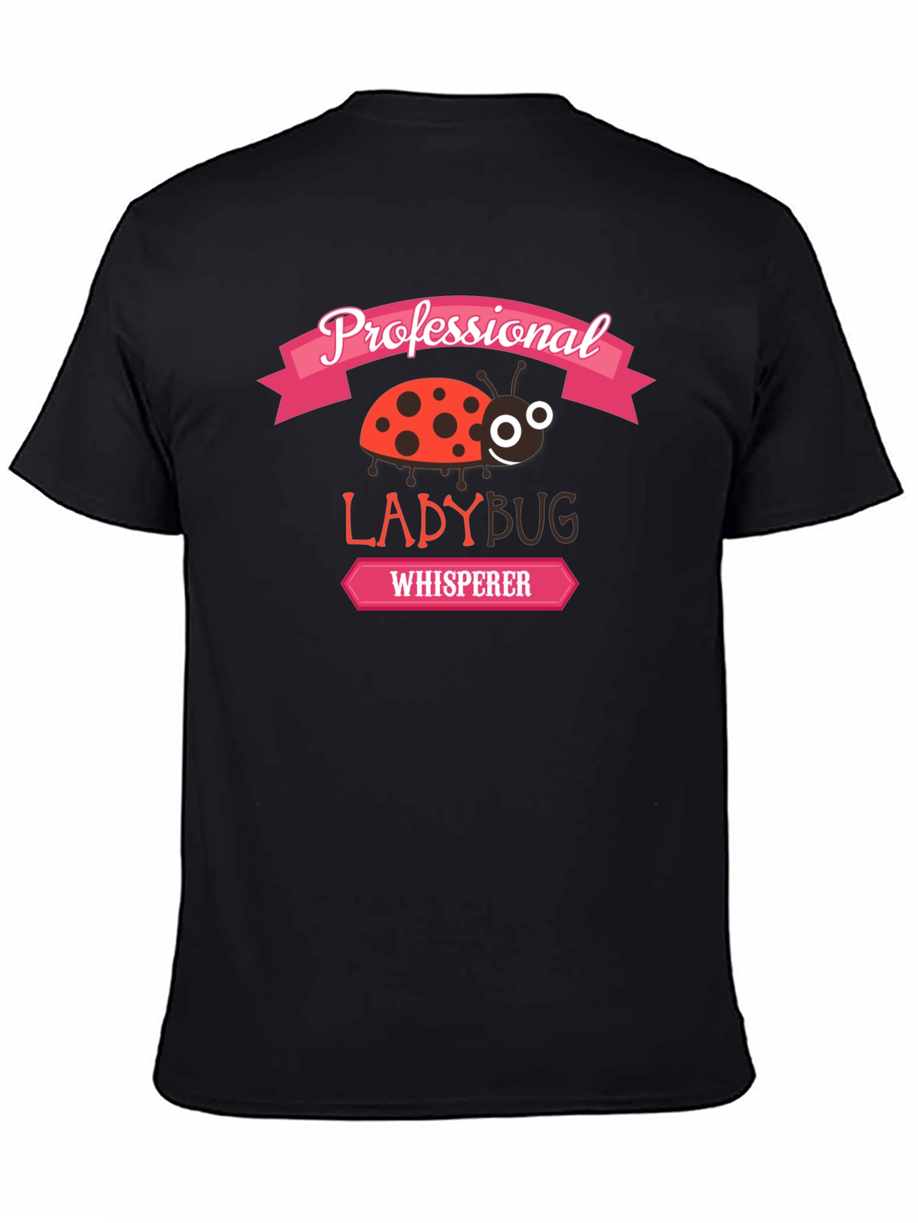 Professional Ladybug Whisperer Graphic T-Shirt