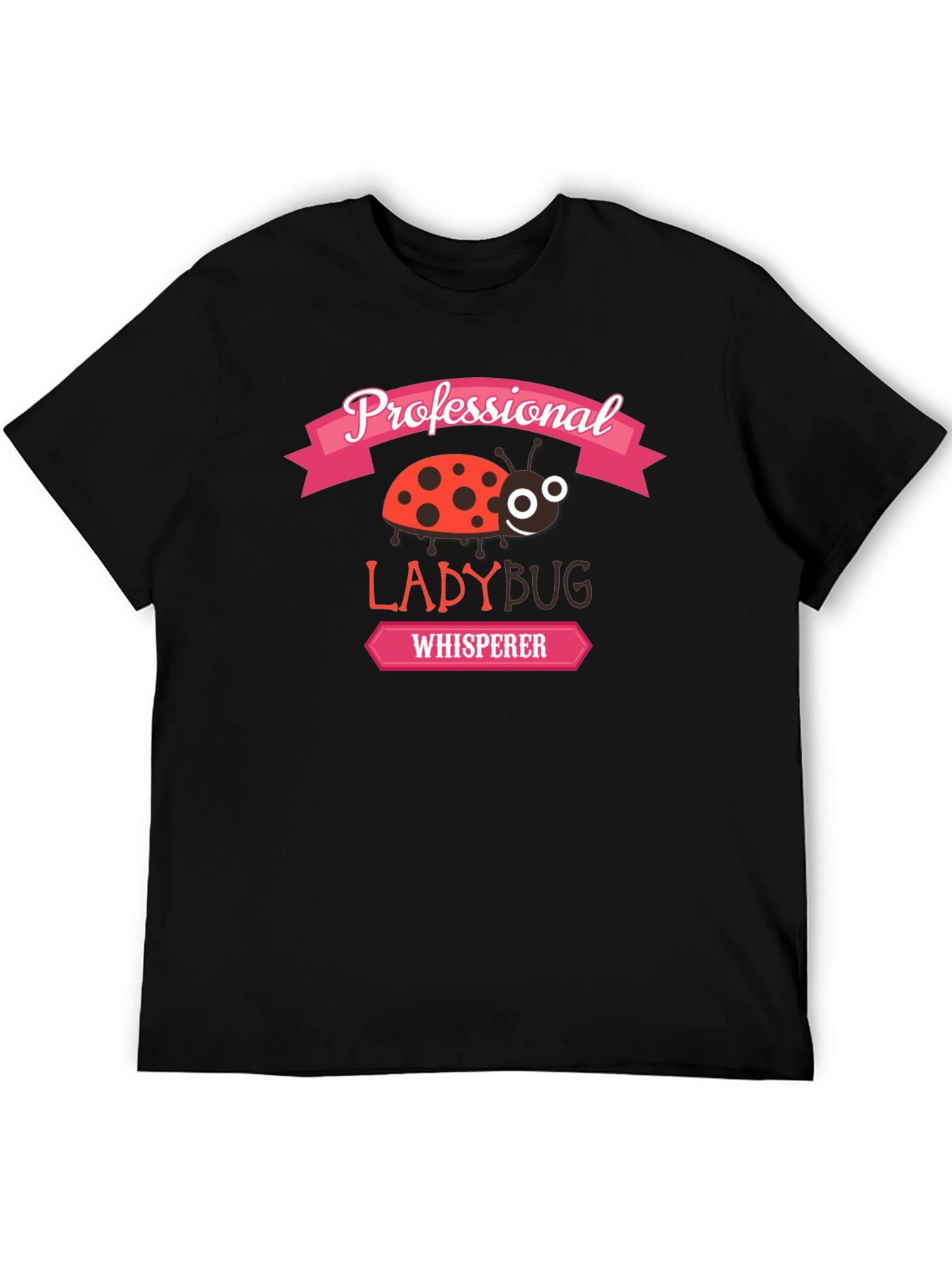 Professional Ladybug Whisperer Graphic T-Shirt