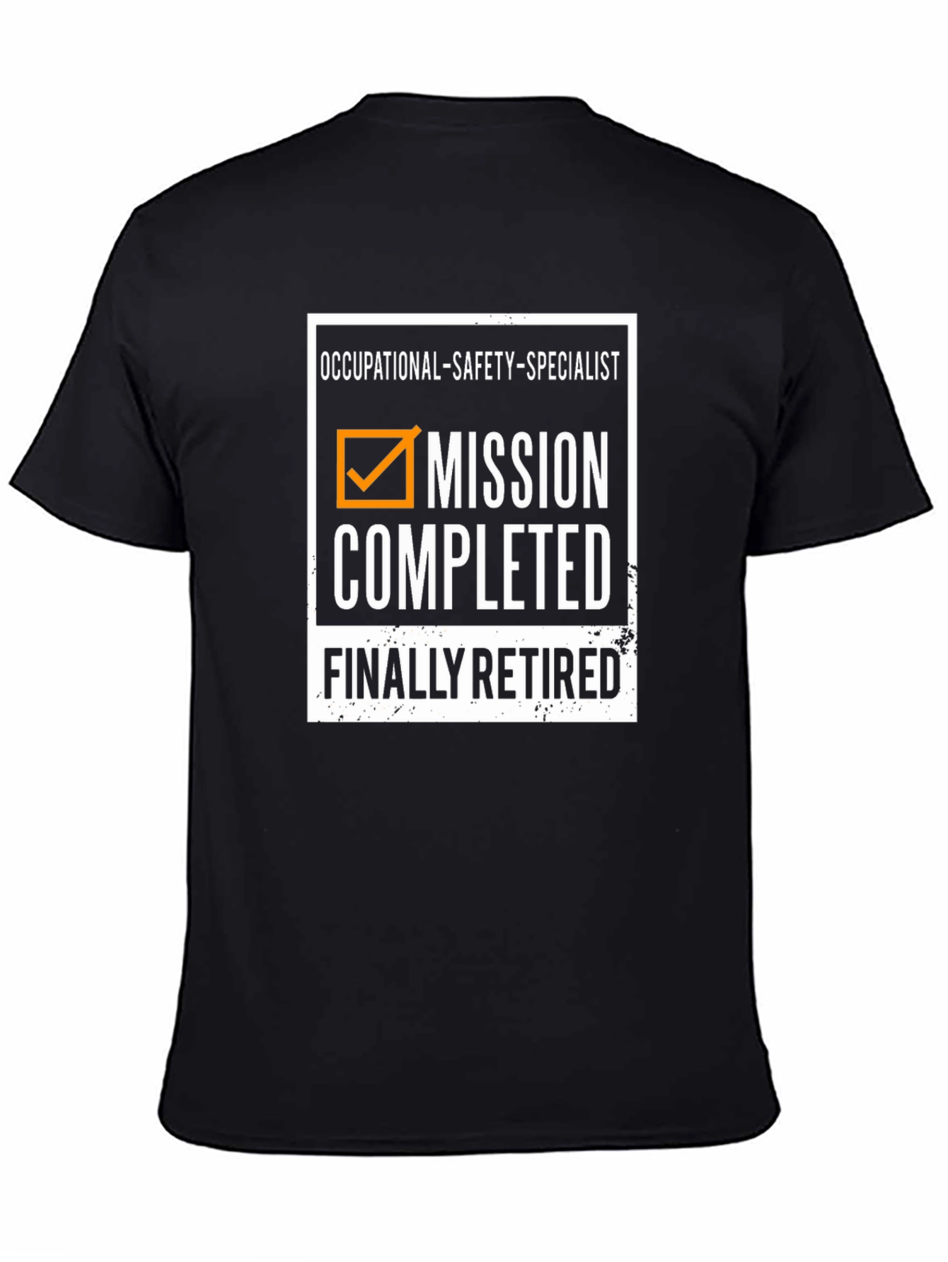 Occupational Safety Specialist Retirement T-Shirt