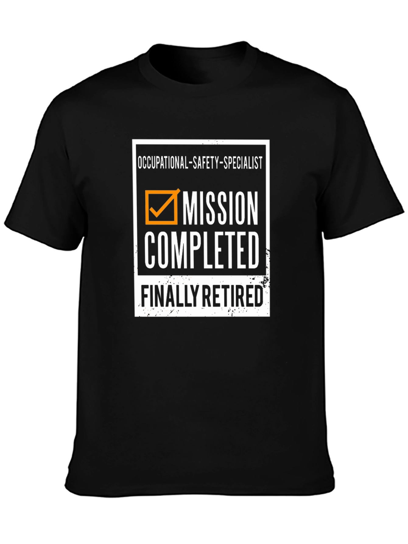 Occupational Safety Specialist Retirement T-Shirt