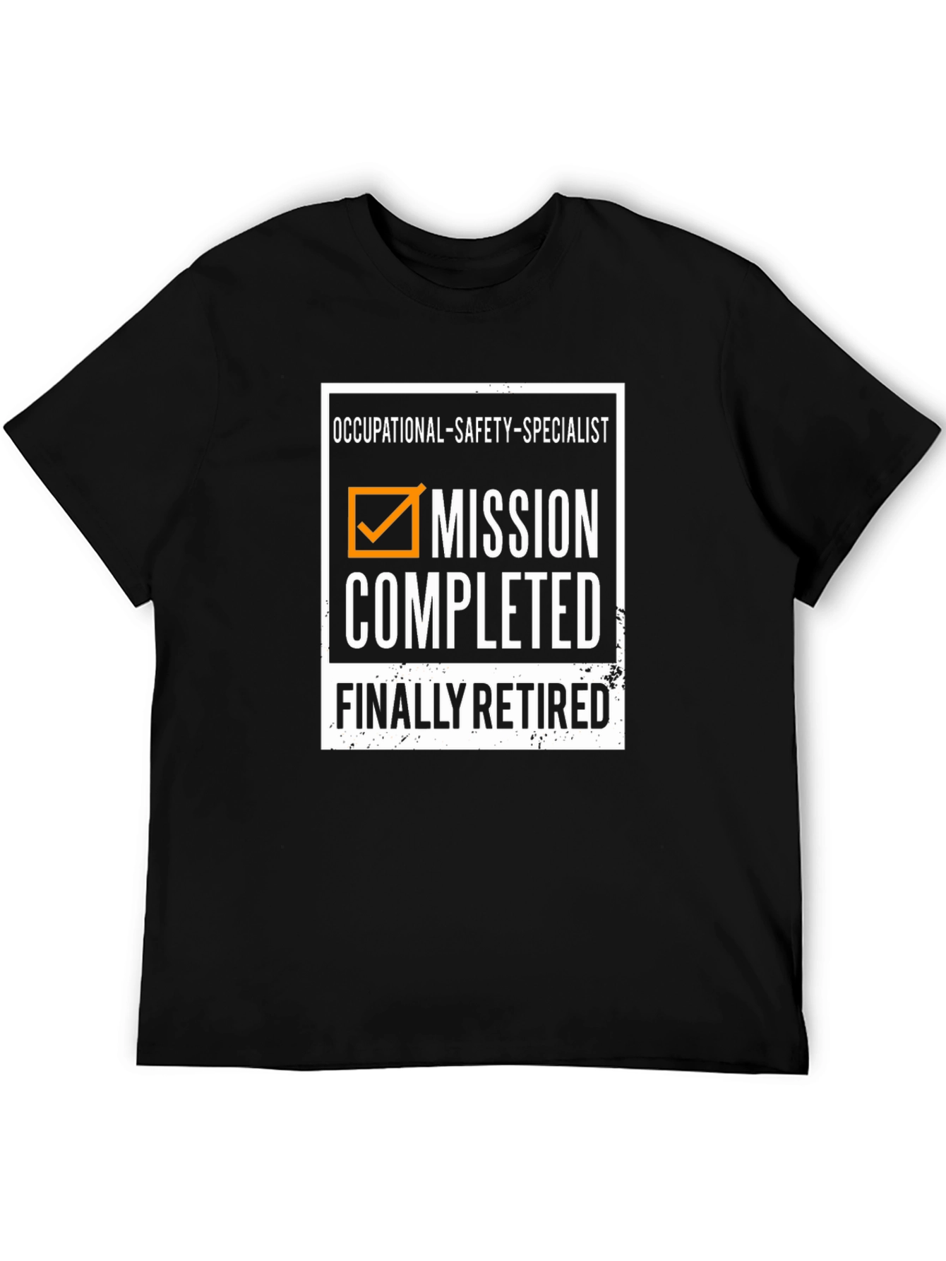Occupational Safety Specialist Retirement T-Shirt