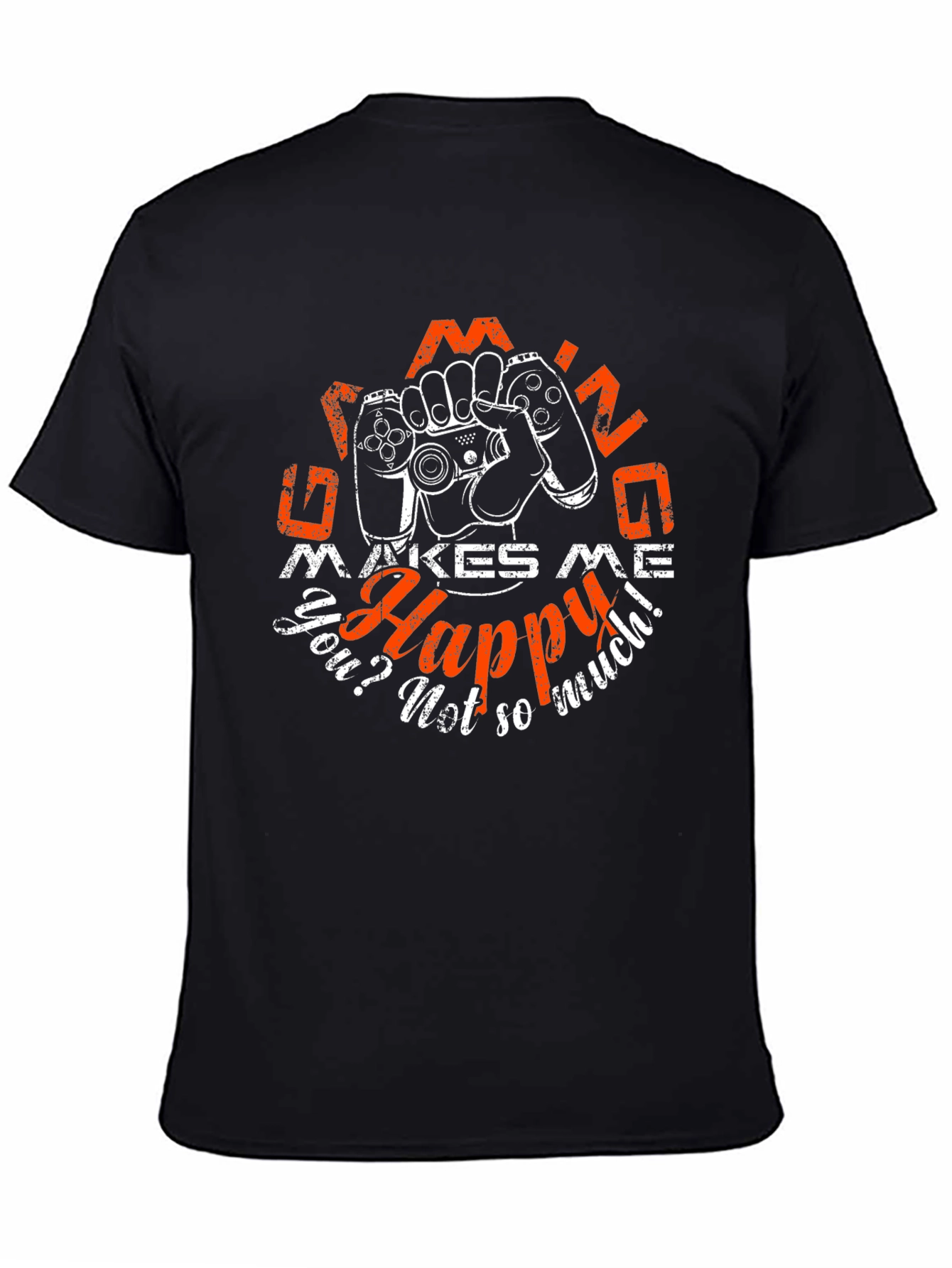 Gaming Makes Me Happy T-Shirt Gamer Tee