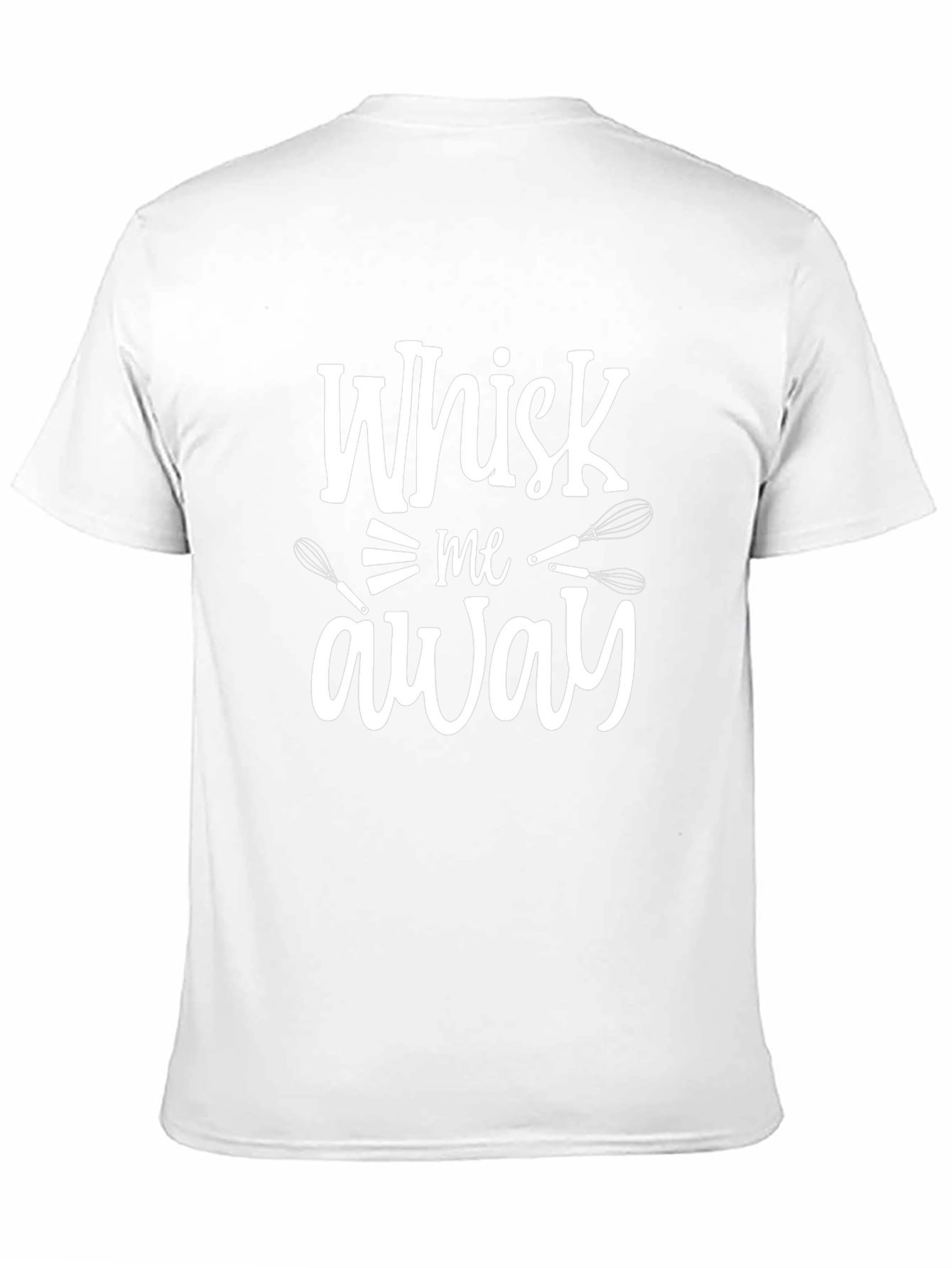 Whisk Me Away Graphic Tee - Baking Lover T-Shirt