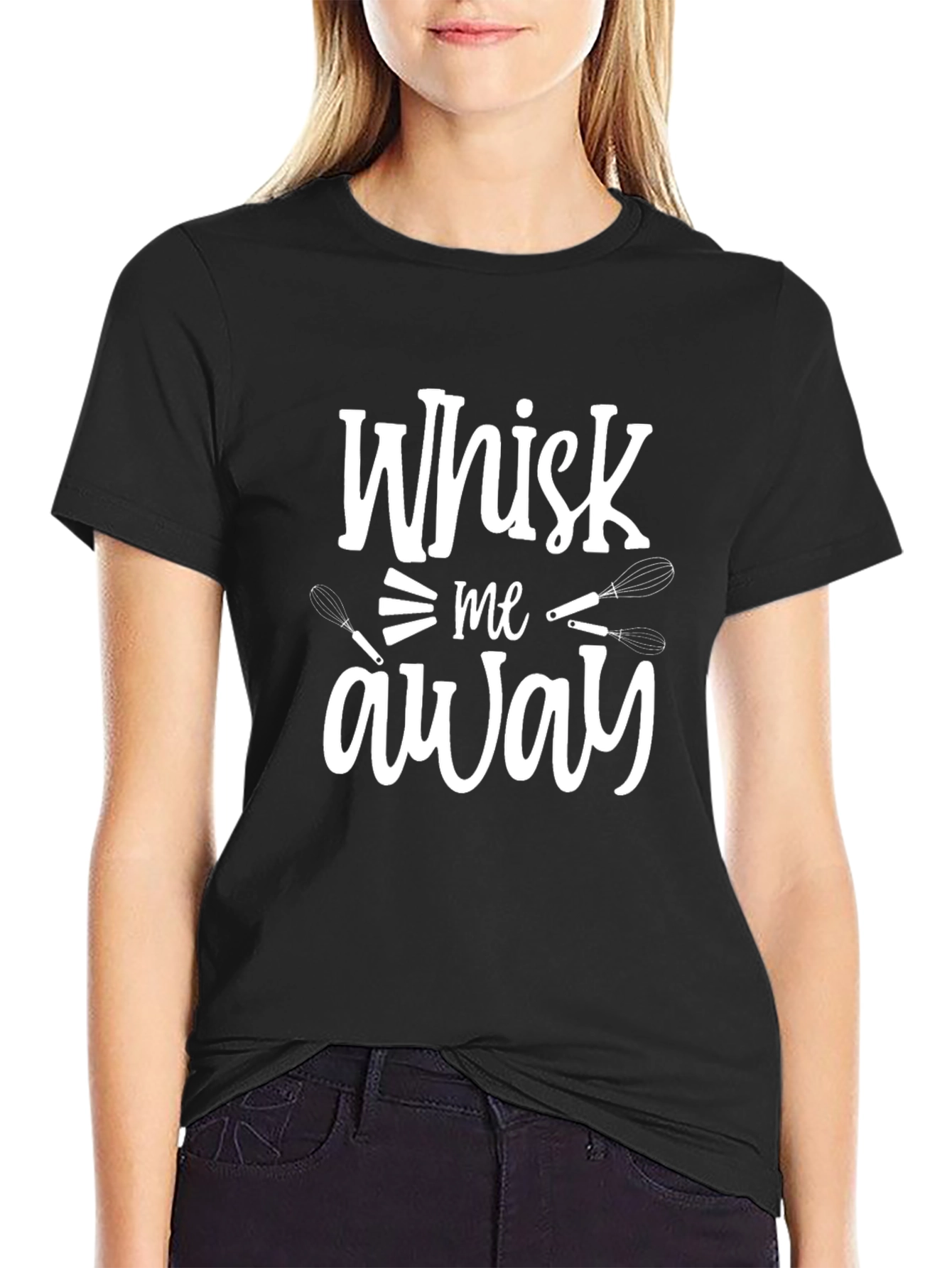 Whisk Me Away Graphic Tee - Baking Lover T-Shirt