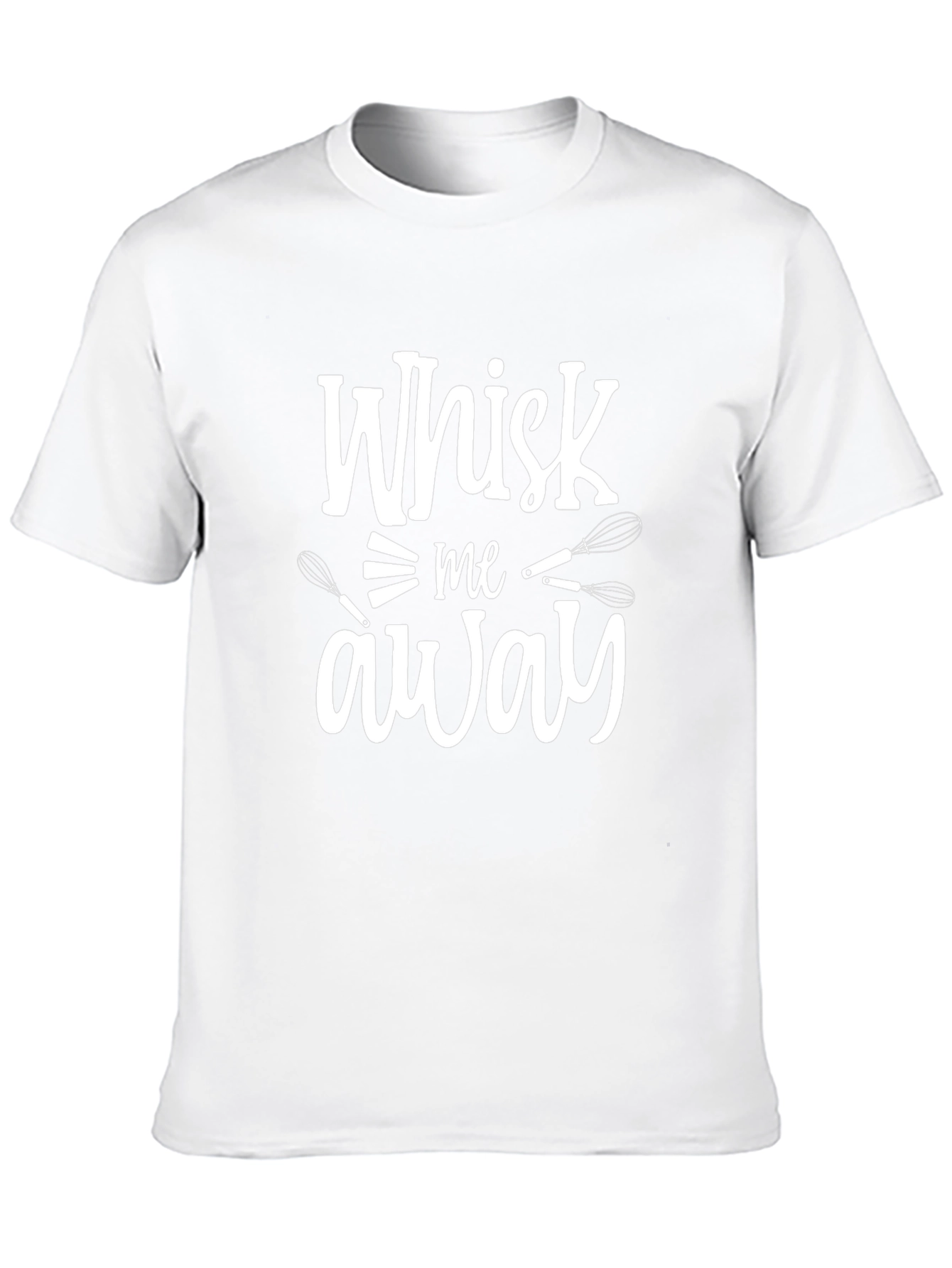 Whisk Me Away Graphic Tee - Baking Lover T-Shirt