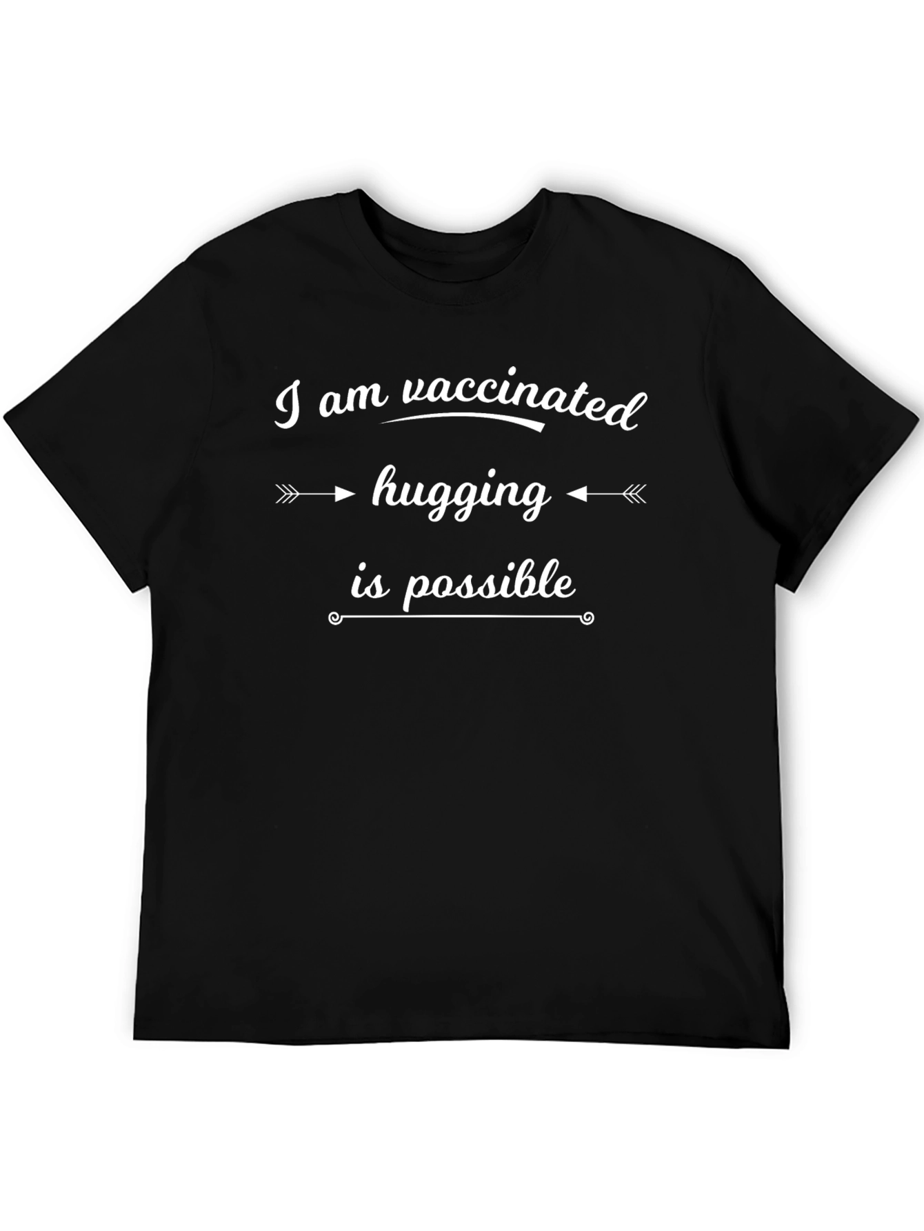 Vaccinated Hugging T-Shirt: Socially Conscious Fashion