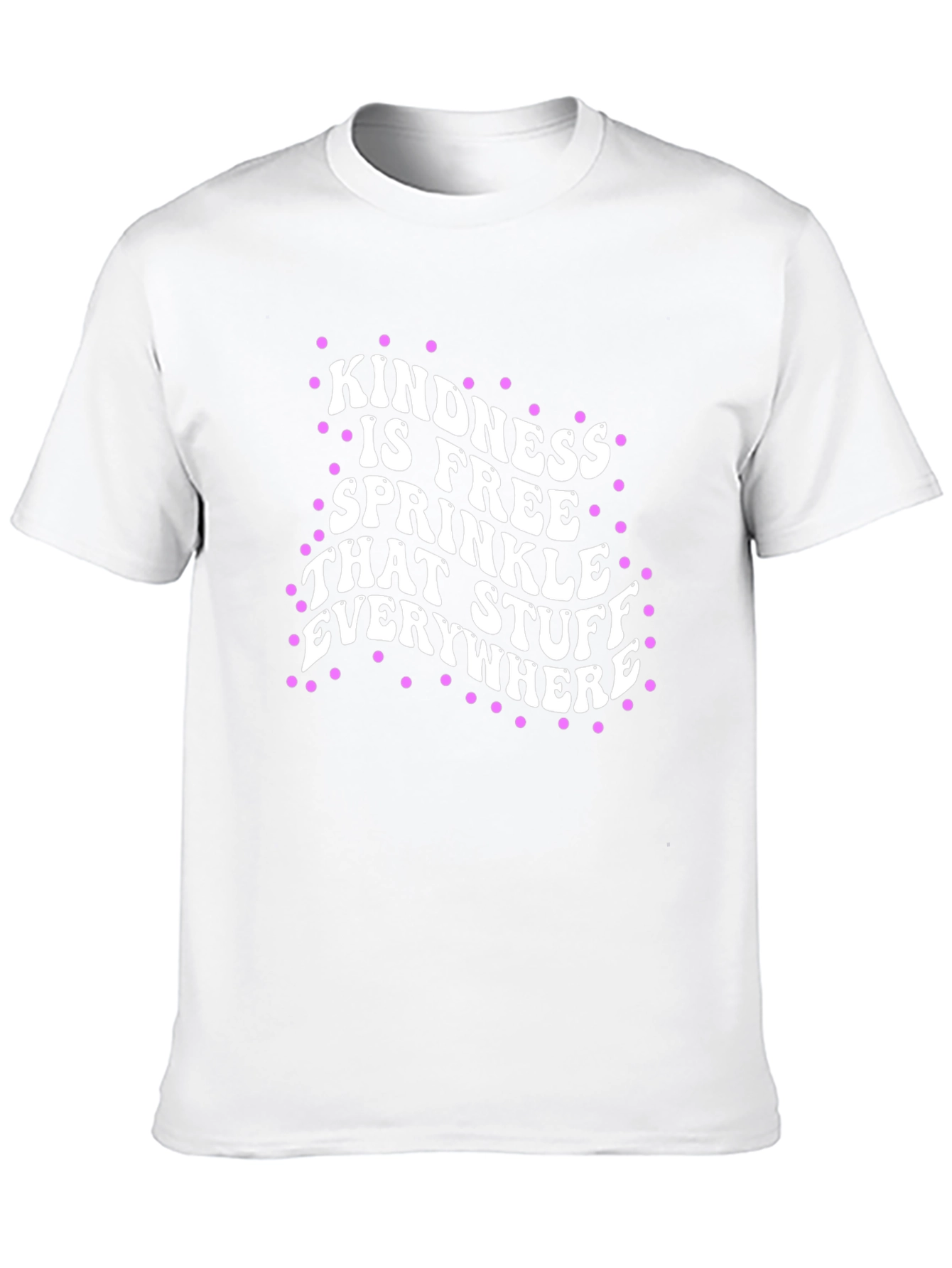 Kindness is Free T-Shirt