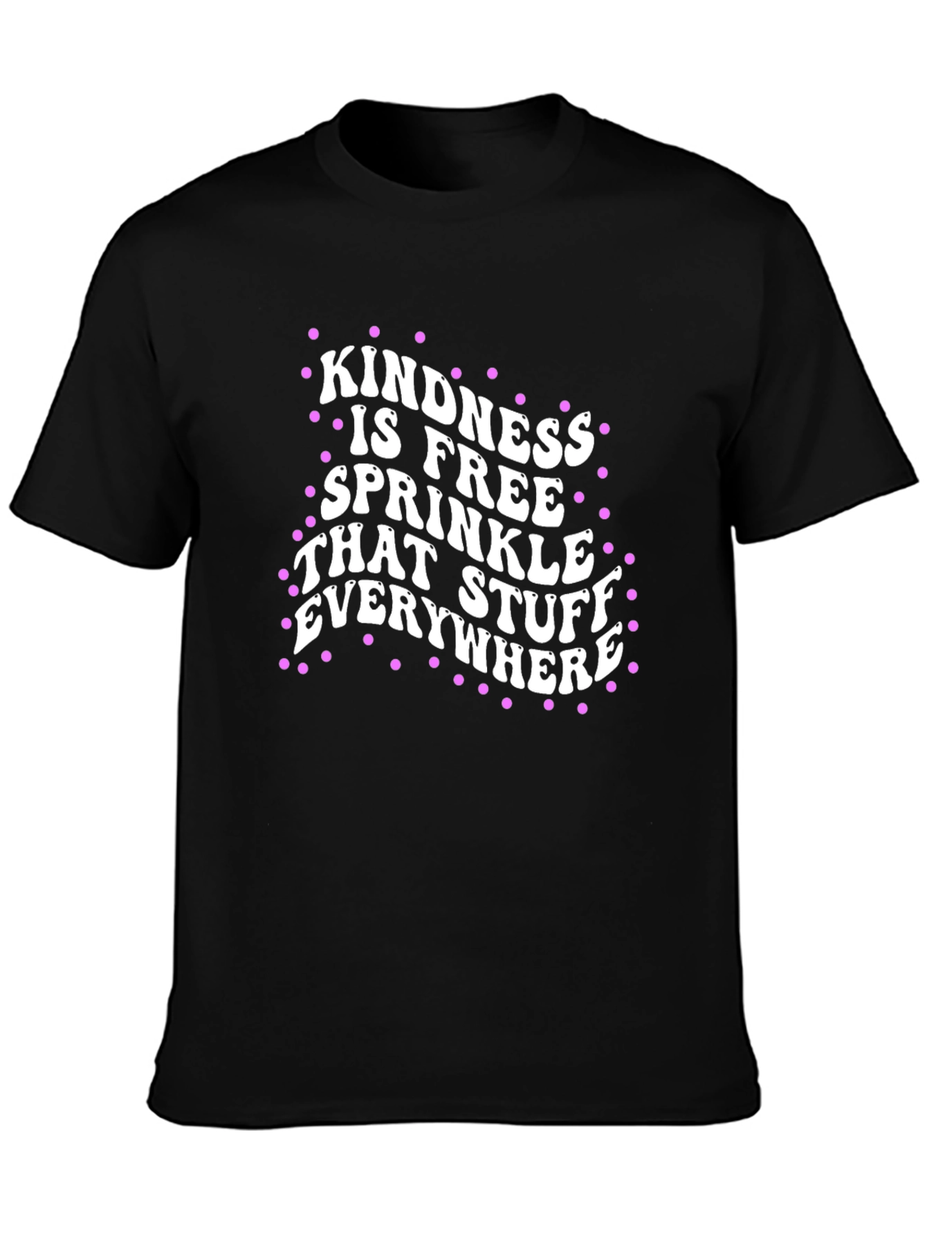 Kindness is Free T-Shirt
