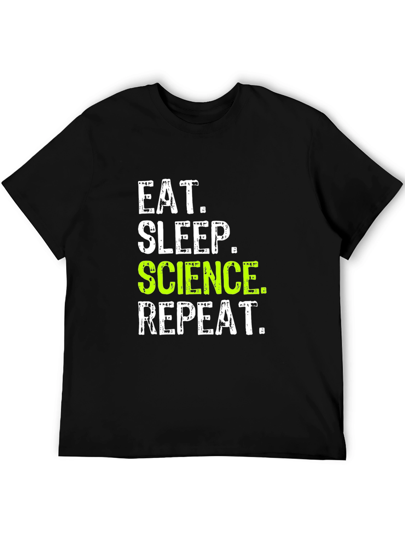 Eat Sleep Science Repeat T-Shirt - Black