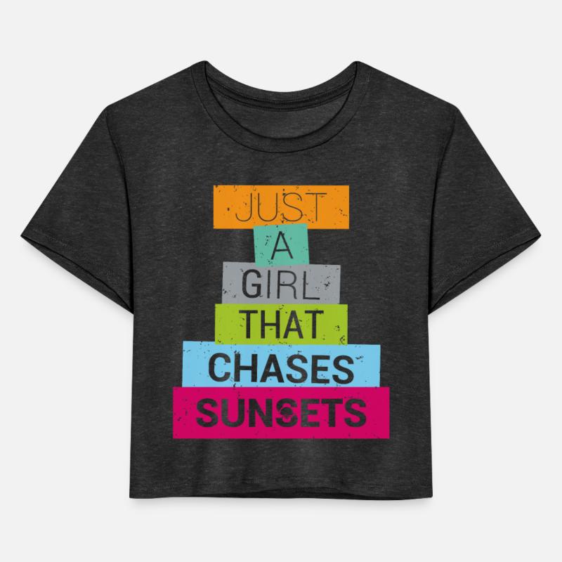 Just A Girl That Chases Sunsets