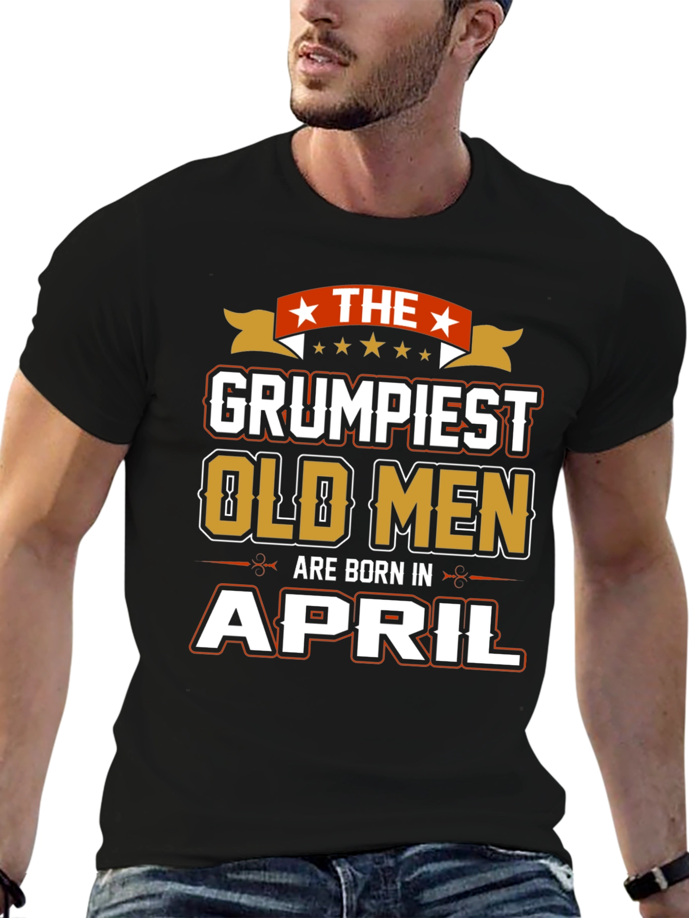 Grumpiest Old Men Born in April T-Shirt