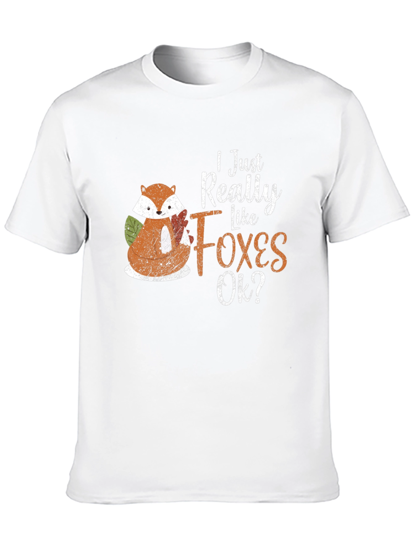 I Just Really Like Foxes Ok? T-Shirt