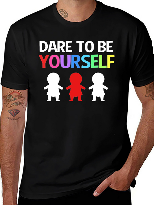 Dare to Be Yourself Graphic Print Black T-Shirt