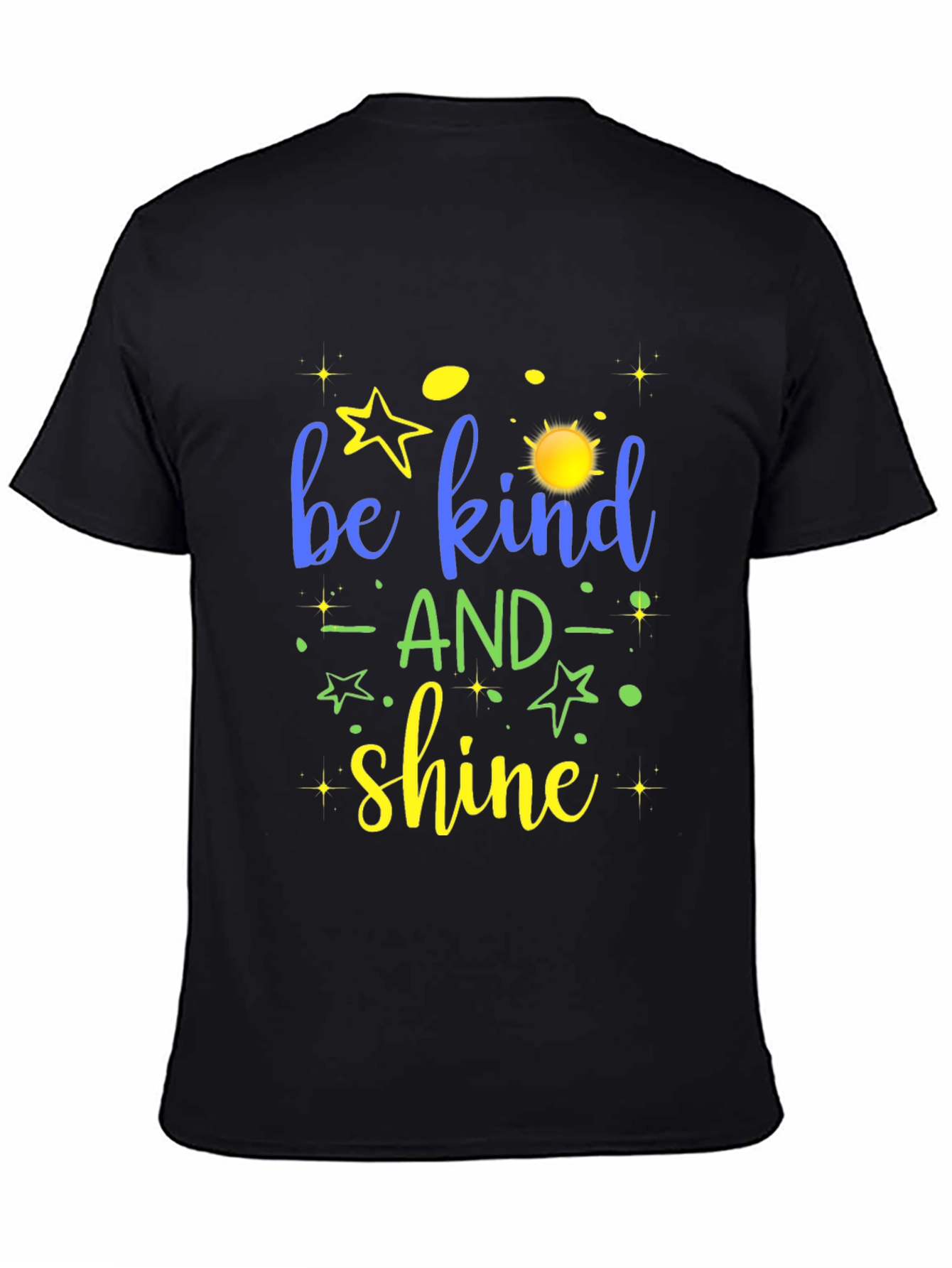 Be Kind and Shine Graphic T-Shirt