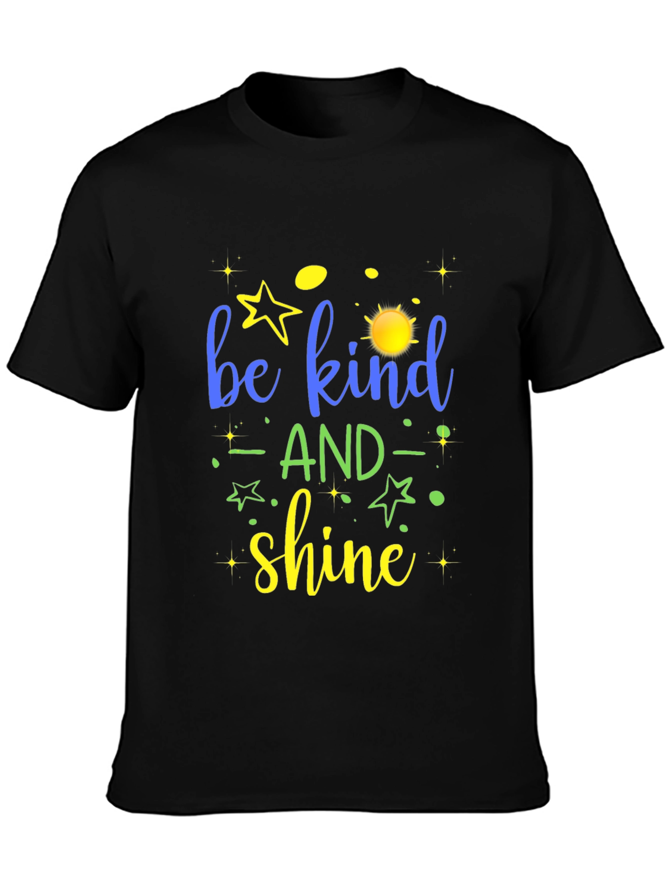 Be Kind and Shine Graphic T-Shirt