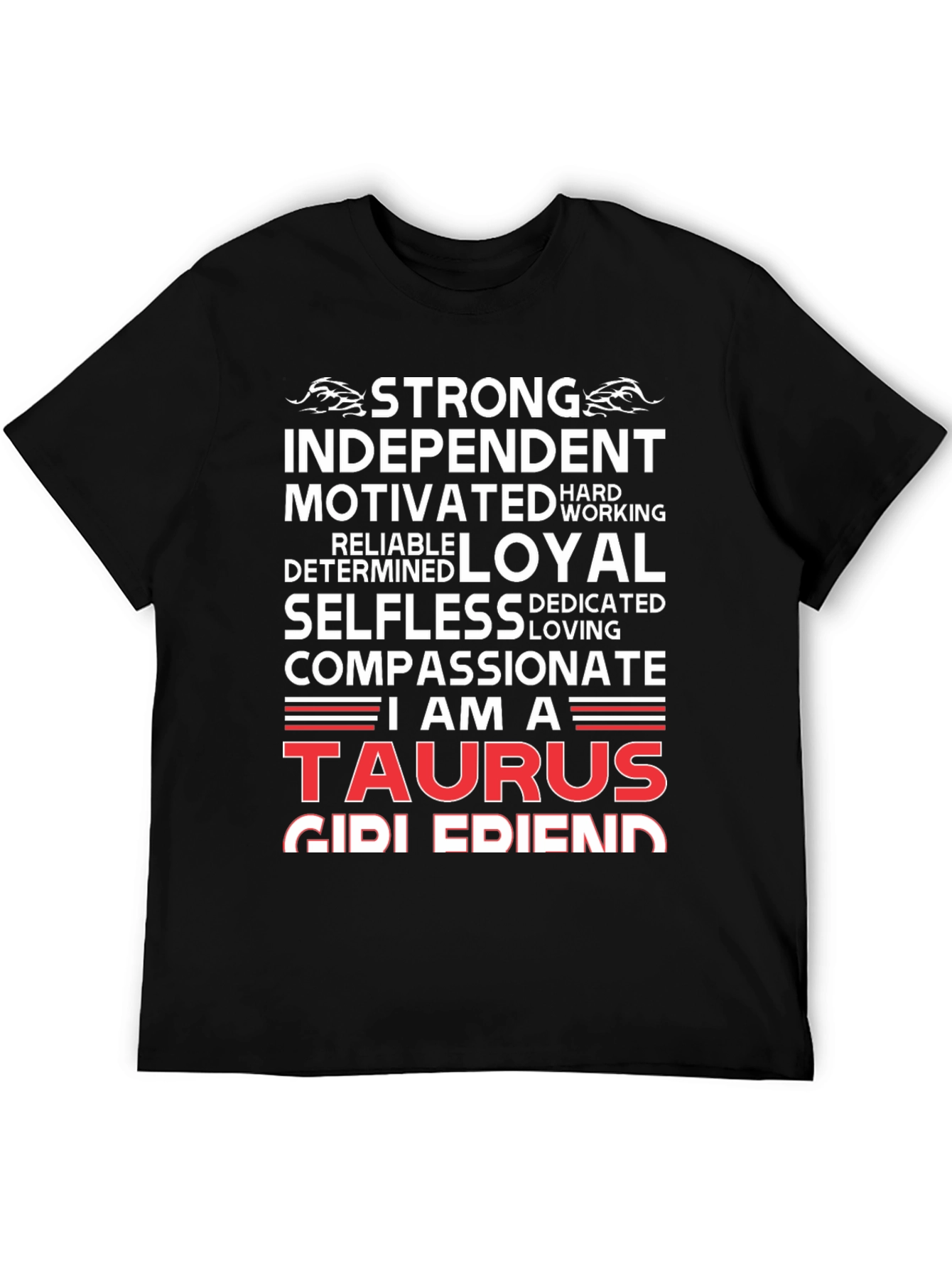 I Am A Taurus Zodiac T-Shirt