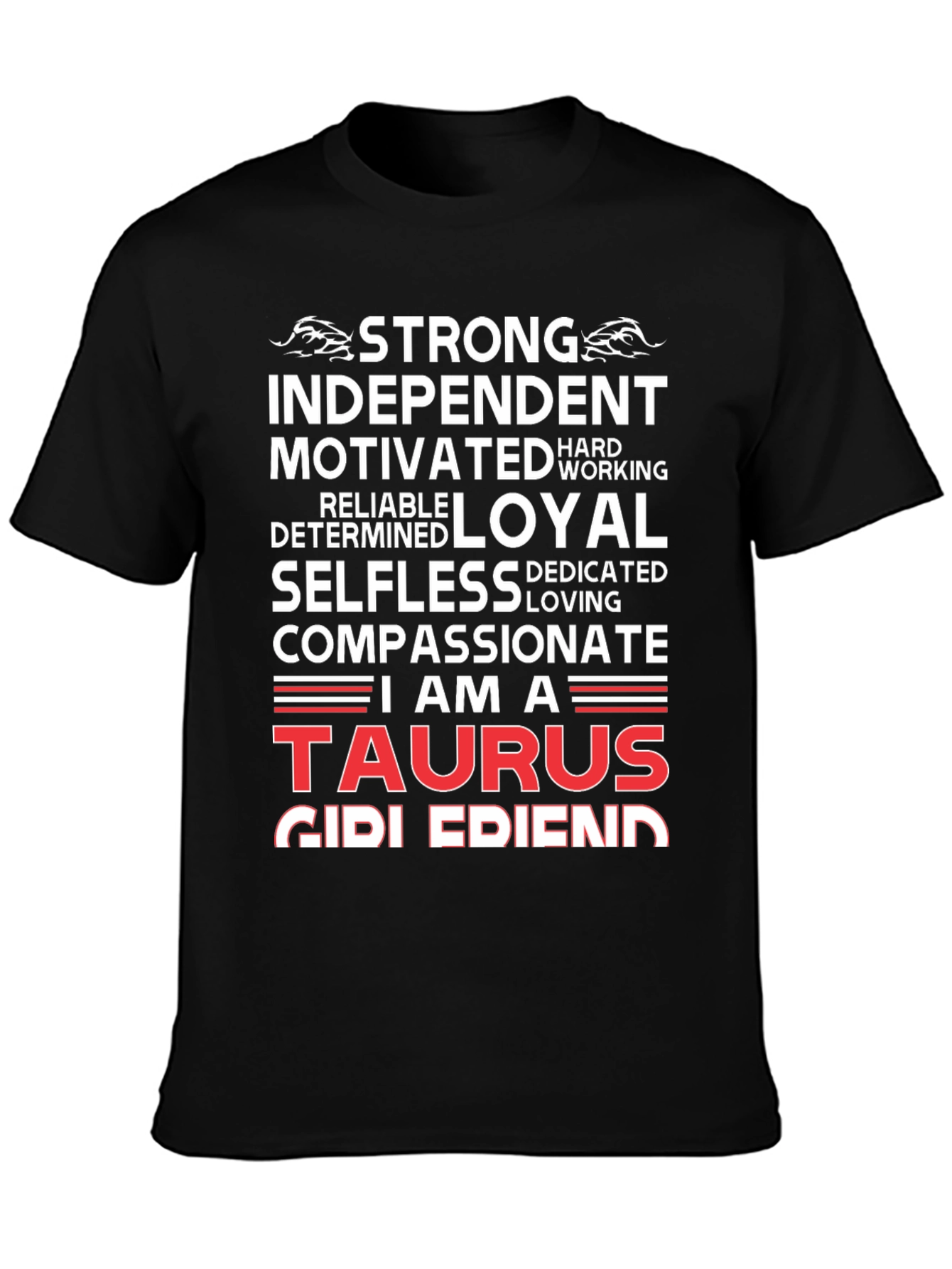 I Am A Taurus Zodiac T-Shirt