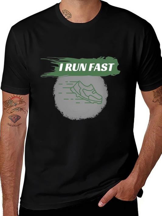I Run Fast Graphic T-Shirt
