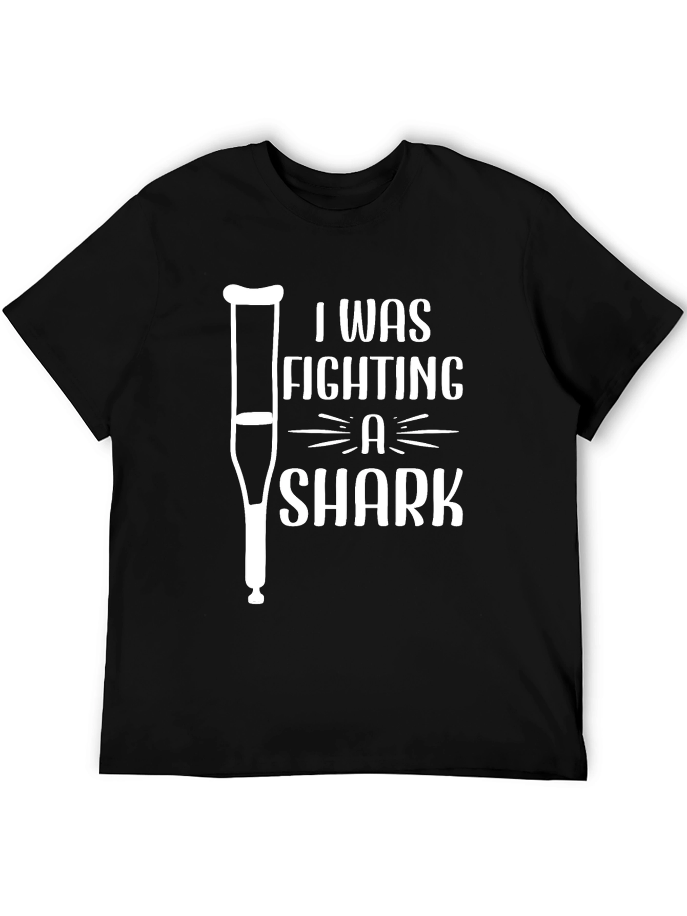 I Was Fighting A Shark Funny Graphic T-Shirt