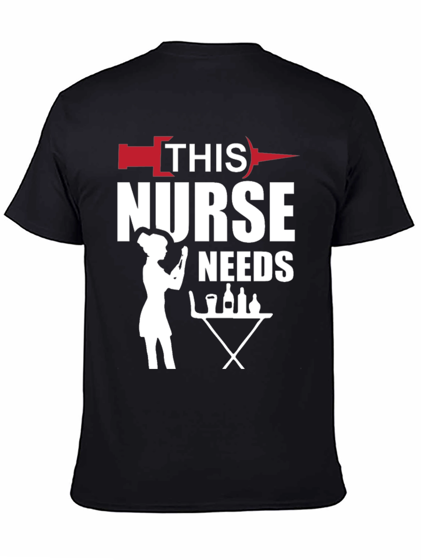 Humorous Nurse Needs Wine T-Shirt - Black