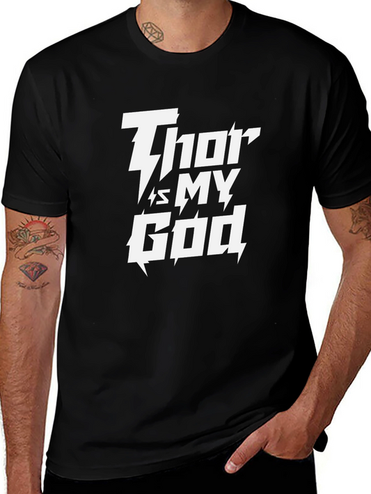 Thor is My God Graphic T-Shirt - Fan Apparel