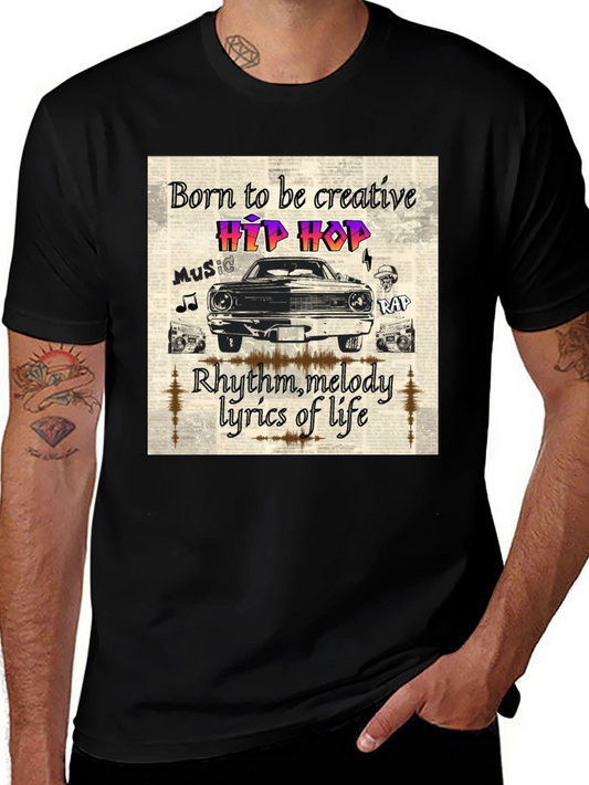 Born to be Creative Hip Hop Graphic Tee