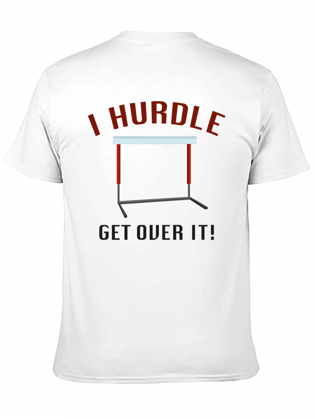 I Hurdle Get Over It Black Graphic Tee