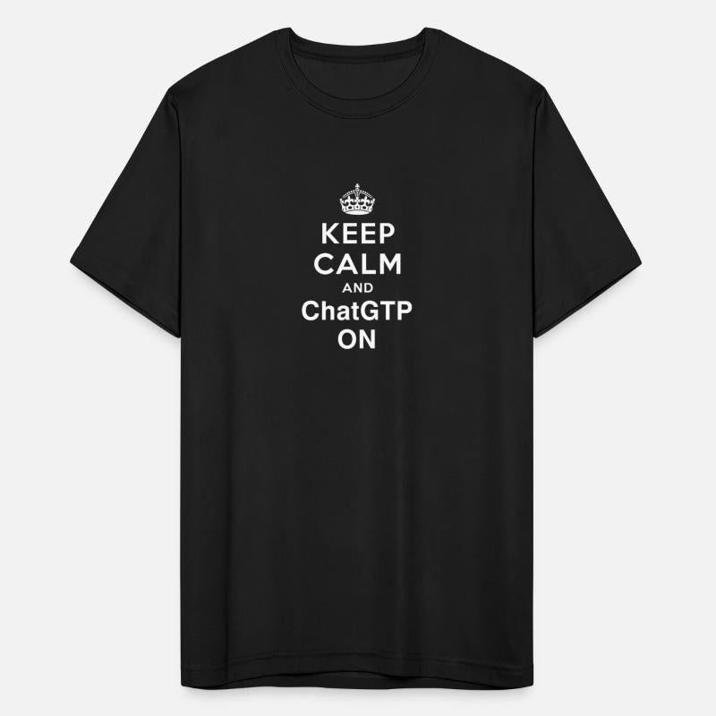 Keep Calm and ChatGPT On
