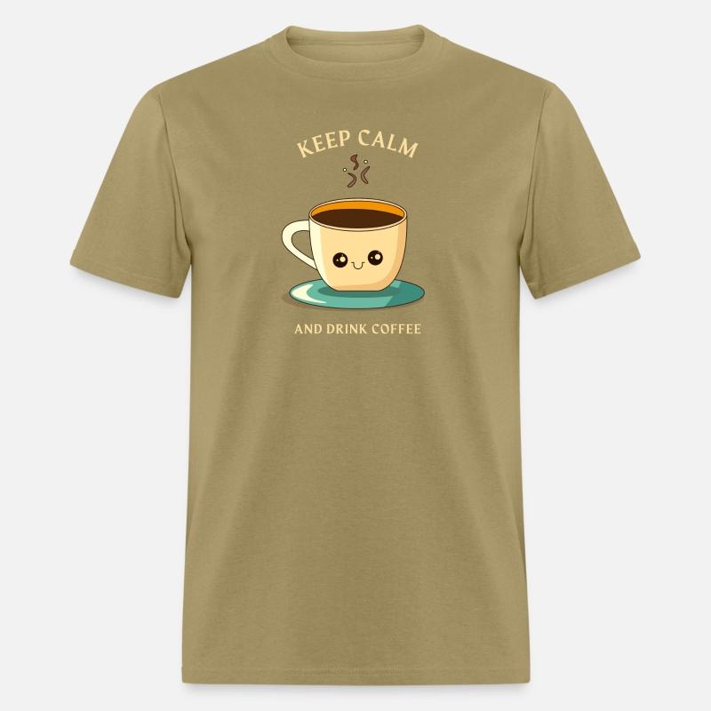 Keep Calm And Drink Coffee | Coffee Lovers Quotes