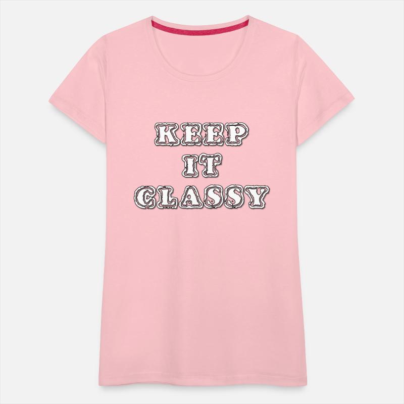 Keep It Classy White Text