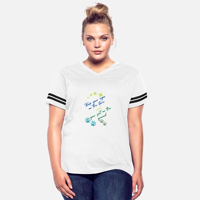 Keep Your Eyes On Stars And Your Feet On Ground