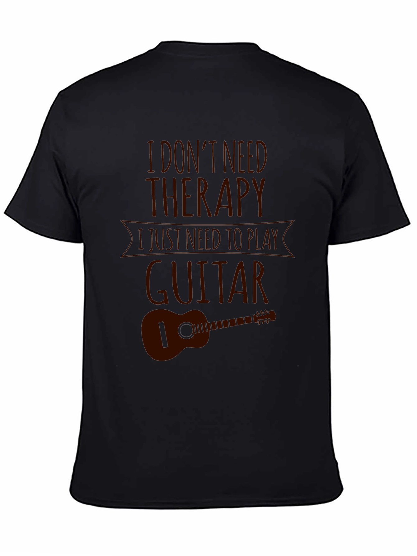 I Dont Need Therapy Guitar Graphic T-Shirt